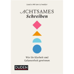 Achtsames Schreiben