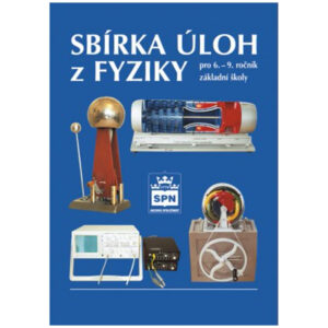 Sbírka úloh z fyziky 6.–9. ročník ZŠ