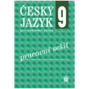 Český jazyk pro 9. ročník ZŠ - pracovní sešit