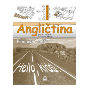Angličtina pro 4. ročník ZŠ - pracovní sešit