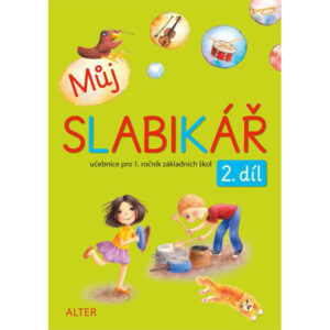 Můj SLABIKÁŘ - 2. díl