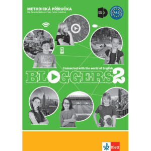 Bloggers 2 (A1.2) – metodická příručka [tištěná] + MP3/Videa ke stažení + učitelská licenc