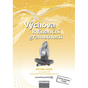 Výchova k finanční gramotnosti – metodická příručka [tištěná] - doprodej