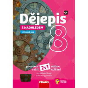 Dějepis 8 – S nadhledem – univerzální hybridní pracovní sešit