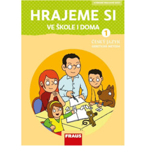 Český jazyk 1 – Genetická metoda – Hrajeme si ve škole i doma – hybridní pracovní učebnice