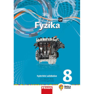 Fyzika 8 – Nová generace – hybridní učebnice