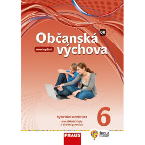Občanská výchova 6 – Nová generace – hybridní učebnice