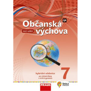 Občanská výchova 7 – Nová generace – hybridní učebnice