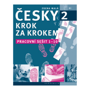 Česky krok za krokem 2 - (Pracovní sešit) - lekce 1-10