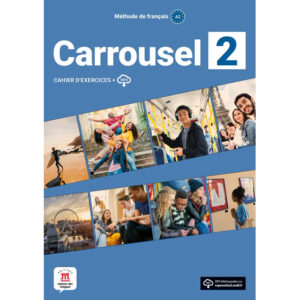 Carrousel 2 (A2) – Cahier d'exercices + MP3 téléchargeables (monolingvní vydání)