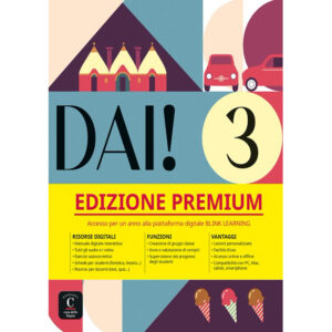 Dai! 3 (B1) – Premium Libro dello studente + Quaderno degli esercizi + MP3/Video Scaricabi