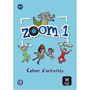 Zoom 1 (A1.1) – Cahier d'activités FLE + Audio CD