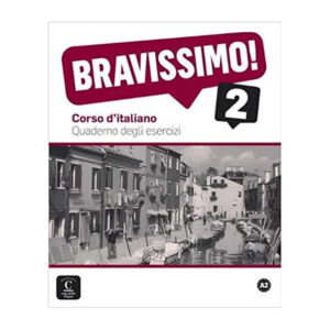 Bravissimo! 2 (A2) – Quaderno degli esercizi