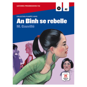 An Binh se rebelle (A2) – Livre + MP3 téléchargeables