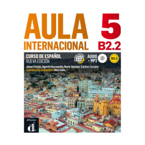 Aula Int. Nueva Ed. 5 (B2.2) – Libro del alumno + MP3