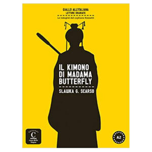 Il kimono di Madama Butterfly (A2) – Libro + MP3 Scaricabili