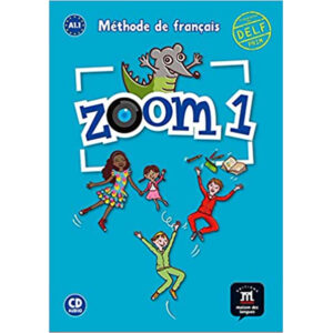 Zoom 1 (A1.1) – Livre de l´éleve + CD
