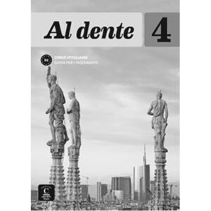 Al dente 4 (B2) – Guida per l’insegnante