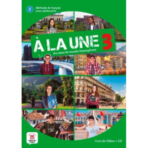 A la une 3 (A2-B1) – Livre de l'éleve + CD