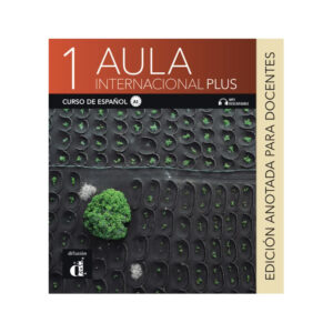 Aula Int. Plus 1 (A1) – Edición anotada p. el docentes
