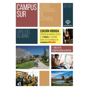 Campus Sur A1-B1 – Edición híbrida Libro del alumno + Campus (12 meses)