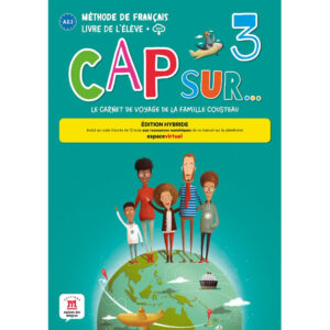 Cap Sur 3 (A2.1) – Édition hybride Livre de l'éleve + Espacevirtuel (12 mois)