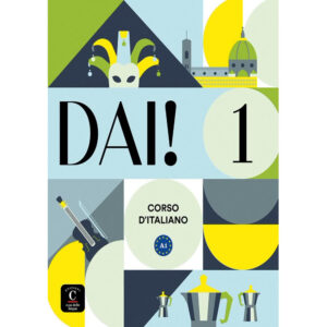 Dai! 1 (A1) – Libro dello studente / Quaderno degli esercizi + MP3/Video Scaricabili