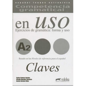 Competencia gramatical en Uso A2 – Libro de Claves