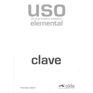 Uso de la gramática espaňola elemental klíč /vyd.2010/