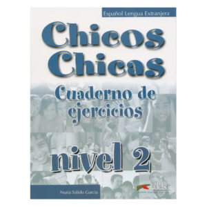 Chicos Chicas 2 (A2) – Libro de ejercicios - doprodej
