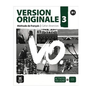 Version Originale 3 (B1) – Cahier d'exercices + CD