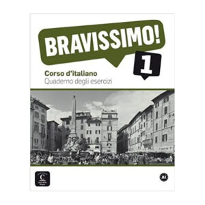 Bravissimo! 1 (A1) – Quaderno degli esercizi
