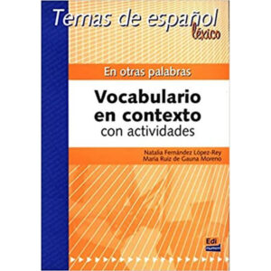 Temas de espanol Léxico,En otras palabras