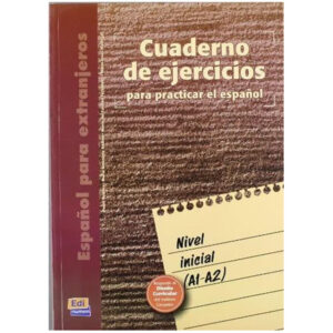 Cuaderno de ejercicios Inicial (A1-A2)