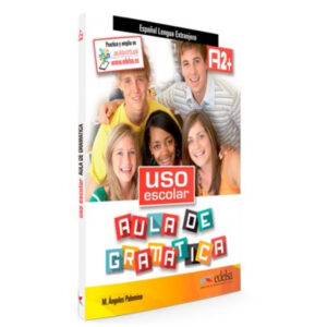 Uso escolar aula de gramática (A2+) – Libro de trabajo