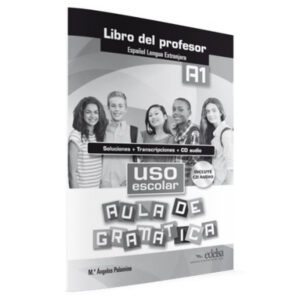 Uso escolar aula de gramática (A1) – Libro del profesor + claves