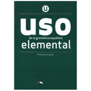 Uso de la gramática elemental – Nueva Edición – Libro del alumno