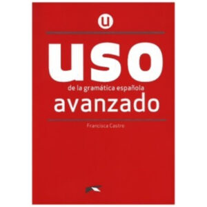 Uso de la gramática avanzado – Nueva Edición – Libro del alumno
