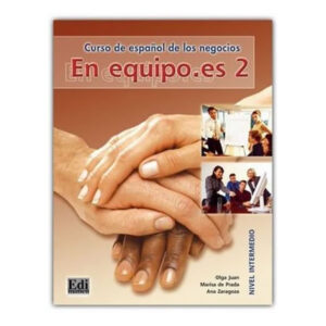 En Equipo.es 2 Intermedio B1 Libro del alumno