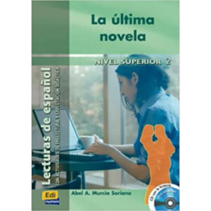 Historias para leer Superior La última novela - Libro + CD
