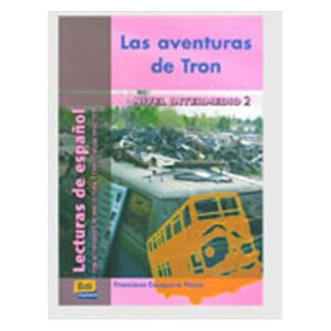 Lecturas graduadas Intermedio Las aventuras de Tron - Libro
