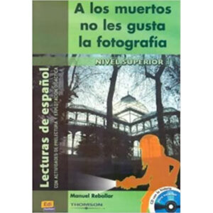 Historias para leer Superior A los muertos no les gusta ... - Libro + CD