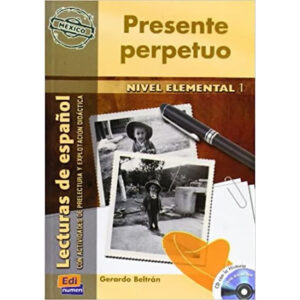 Serie Hispanoamerica Elemental I Presente perpetuo - Libro + CD