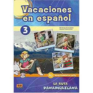 Vacaciones en espańol,3 La ruta panamericana