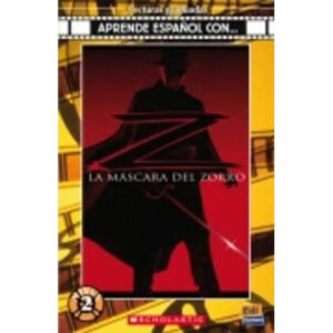 Aprende espańol con ... Niv. 2 (A2),La máscara del Zorro - Lib. + CD