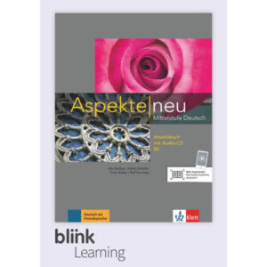 Aspekte neu B2  – Digitale BlinkLearning – Arbeitsbuch – Lernende
