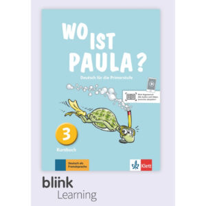 Wo ist Paula? 3 – Digitale BlinkLearning – Kursbuch – Lernende