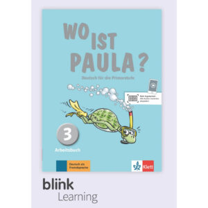 Wo ist Paula? 3 – Digitale BlinkLearning – Arbeitsbuch – Lernende