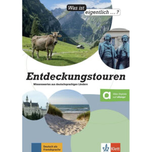 Was ist eigentlich – Entdeckungstouren? (A2- B1) – Hybride Ausgabe – Buch + MP3 allango.ne