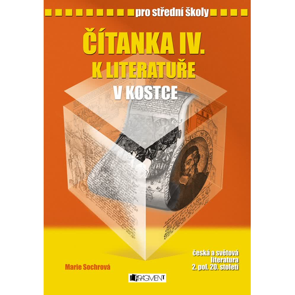 Čítanka IV. k Literatuře v kostce pro SŠ